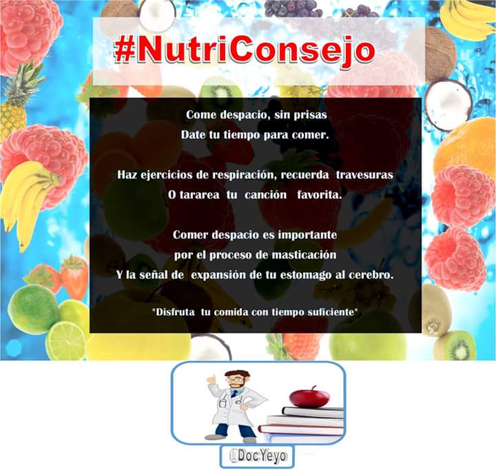 DocYeyo's tweet photo. #NutriConsejo - Date tu tiempo para tus sagrados alimentos 😊

#PapaEnMex #Docyeyo https://t.co/xZXSTfvRtH