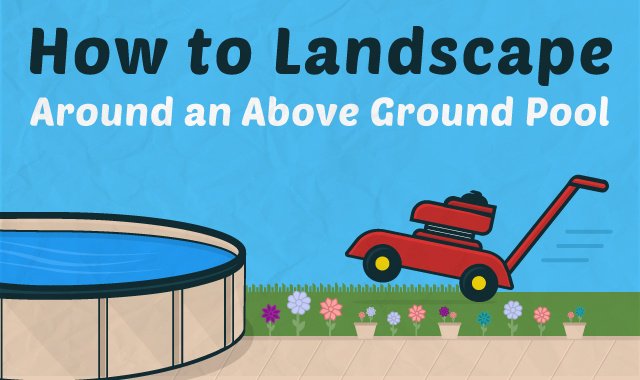 poolsupplywhse's tweet photo. How to Landscape Around an Above Ground Pool https://t.co/B12irPR1aJ #coolpools #pooloasis https://t.co/A2eYPSq8S7