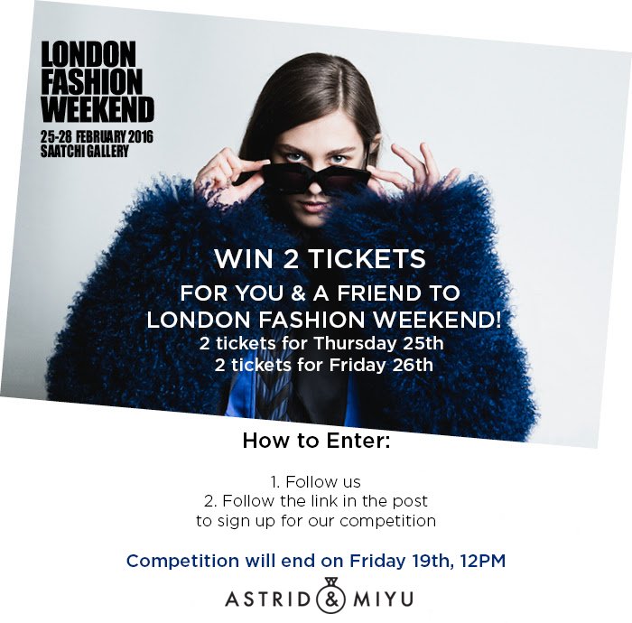 astridandmiyu's tweet photo. #COMPETITION time  Follow the link to #WIN 2x tickets to #LondonFashionWeekend #giveaway https://t.co/dDJfPCIm3x https://t.co/bNmIhEodq2
