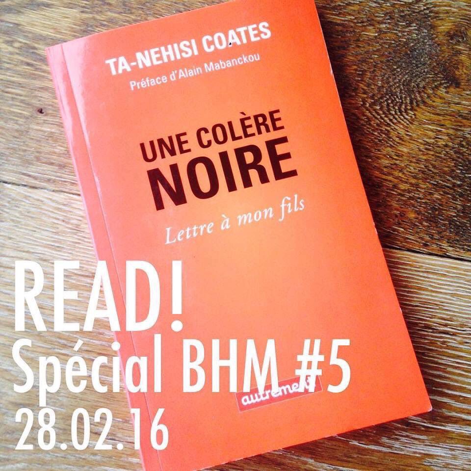 BlacknoteAgenda's tweet photo. @READ_ReadClub dont la prochaine rencontre est dim 28 fév avec #UneColereNoire  de @tanehisicoates

#BNfevrier2016 https://t.co/6xqQM0xA4t