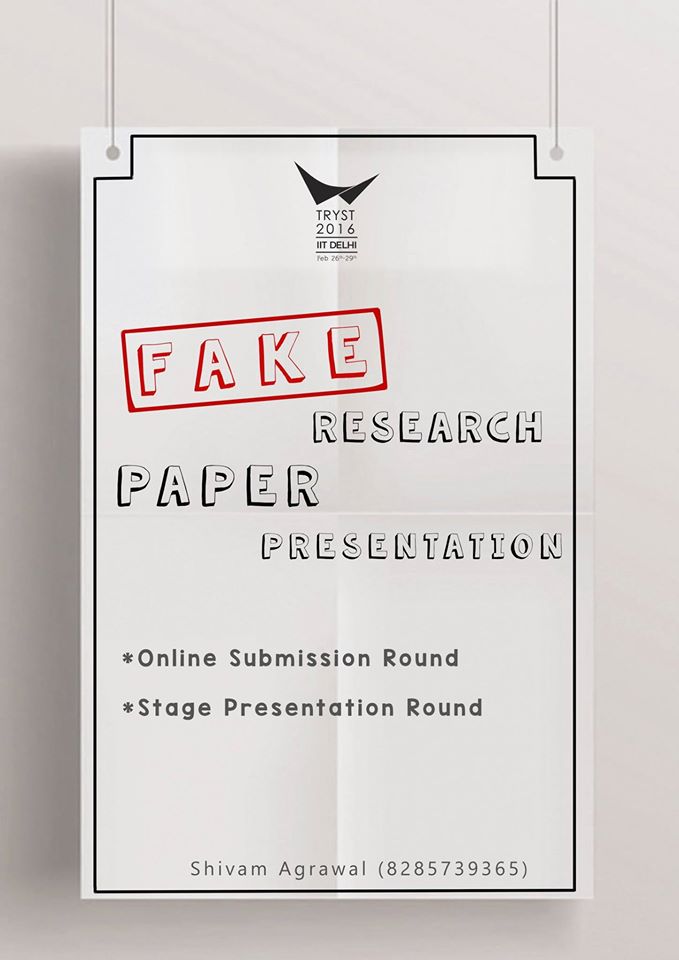 Mandishasharma's tweet photo. “Fake Research Paper” competition #Tryst16
#IITDelhi https://t.co/Mx4ra1d26N