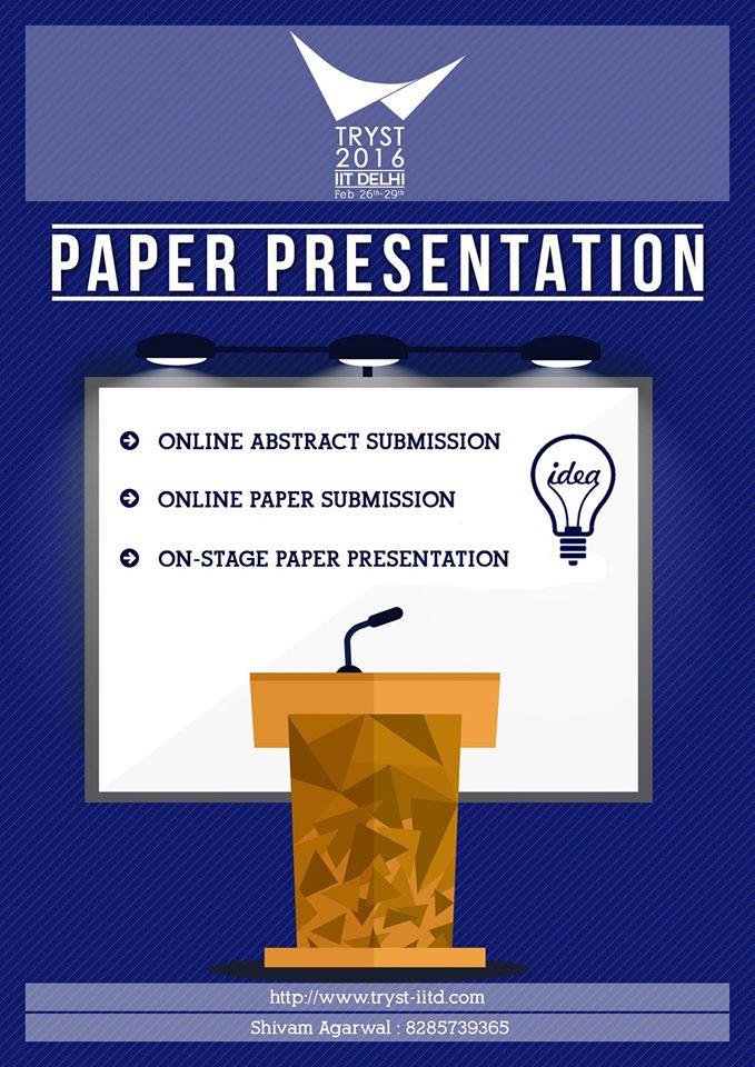 Mandishasharma's tweet photo. "Paper Presentation" competition For further info, visit https://t.co/kYo6H4BM7n
#Tryst16
#IITDelhi https://t.co/0qXiv5agMg