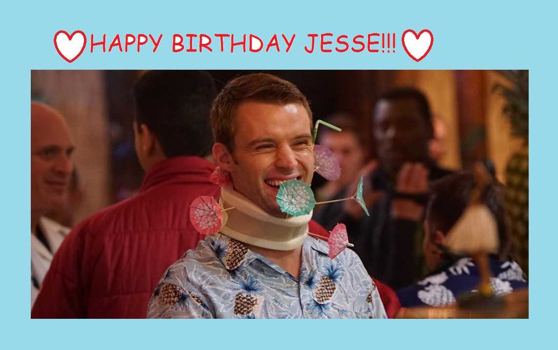  Happy Birthday Jesse ! 