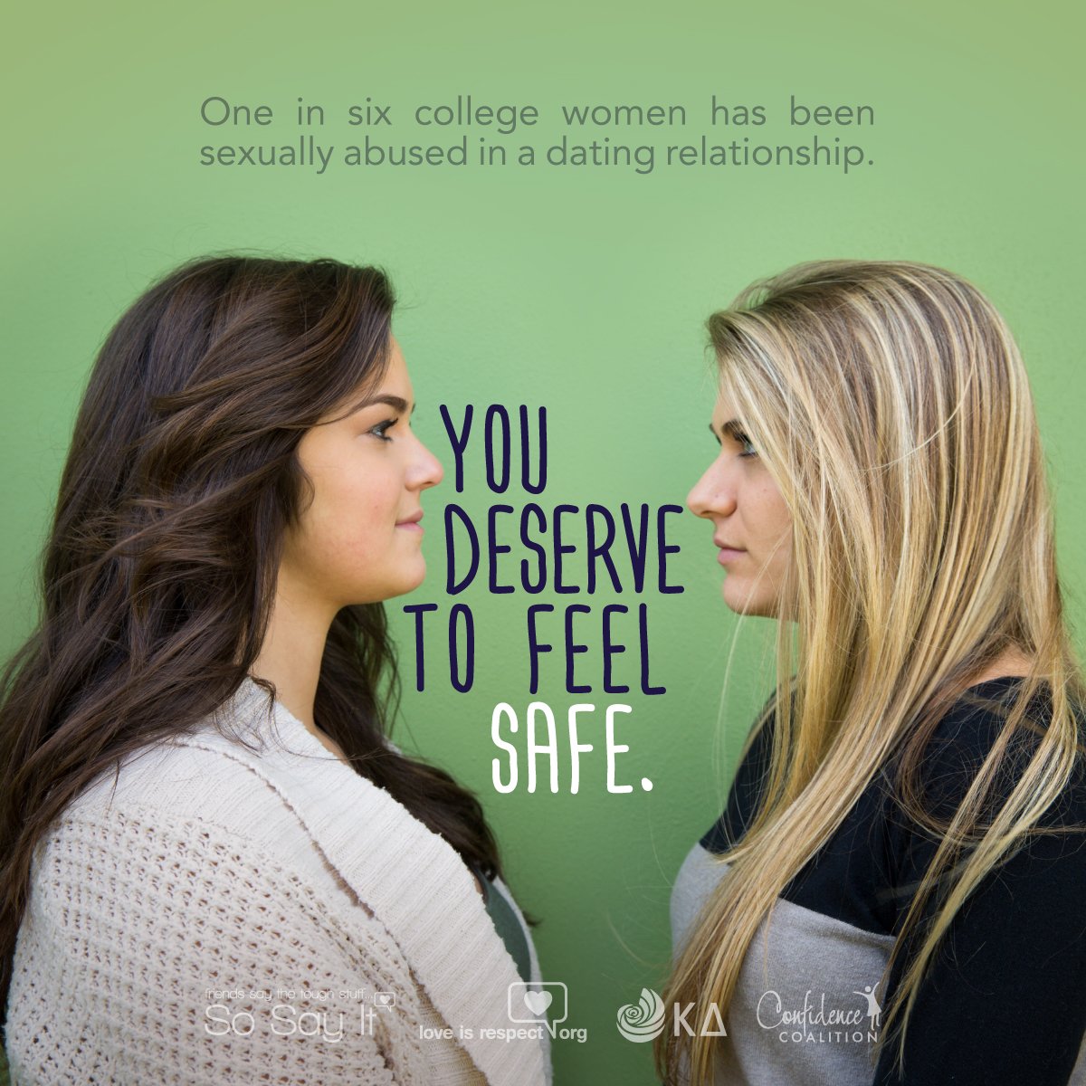 Join the Confidence Coalition in raising awareness about teen dating abuse. You deserve to feel SAFE. #teenDVmonth