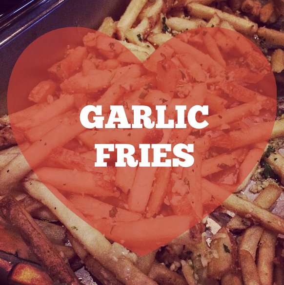 We're celebrating a love that will never die. #GarlicFries