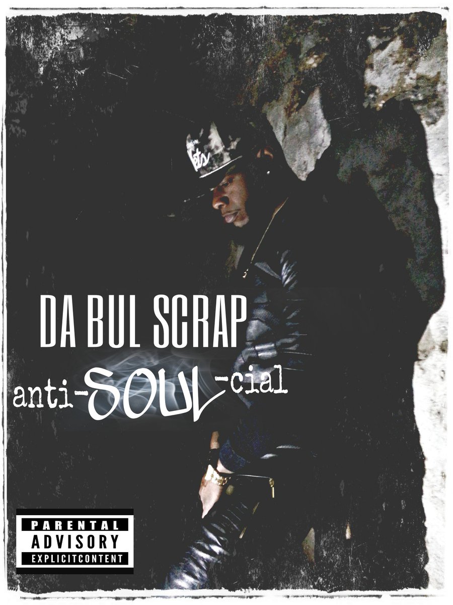 dabulscrapnp2de's tweet photo. 💯✊🔥🔥🔥 "anti-SOUL-cial" Available Now! #PayAttention #DaBulScrap #ijustWannaBeHeard #datpiff https://t.co/1wkIsBAsZW https://t.co/ffABmM2gWR