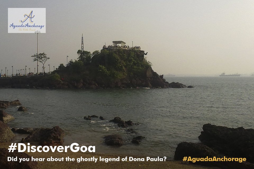 The hillock of #DonaPaula in #Goa has many #legends surrounding its name. Here's one. #DiscoverGoa #AguadaAnchorage