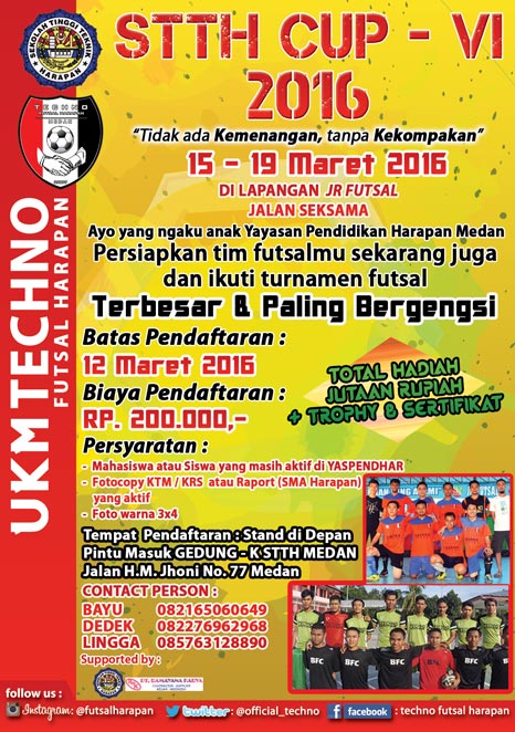 <a href="/official_techno/">Techno Futsal</a> ayo ramaikan STTH CUP VI 2016.. Buat Mahasiswa dan Siswa SMA HARAPAN se-YasPendHar.. #stthcup2016