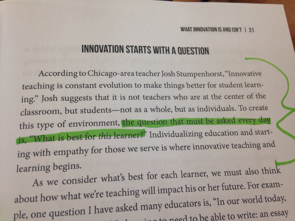 The question that must be asked every day is, 'What is best for THIS learner?' @GeorgeCouros #InnovatorsMindset