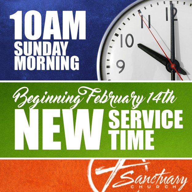 FollowSanctuary's tweet photo. Don't forget! Service starts at a new time! We'll see you at 10 AM tomorrow at Sanctuary Church. https://t.co/11NEkqUYiF