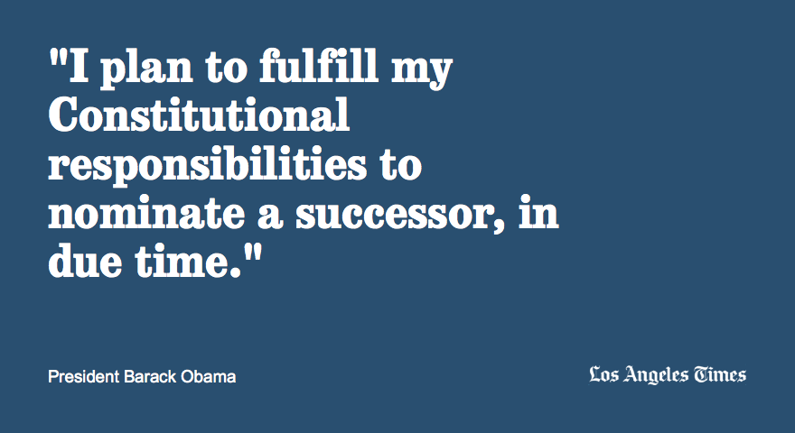 latimes's tweet photo. Obama on whether he will nominate a replacement for Scalia: https://t.co/Z0QdrSpRLO https://t.co/lOZsd9RwkQ