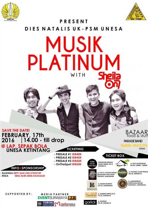 Musik Platinum <a href="/UKPSMUNESA/">UK PSM UNESA</a> w/ <a href="/sheilaon7/">Sheila On 7</a> | 17 Feb'16 At Lap. UNESA,Ketintang | 0899 3642230 bit.ly/1YA1rRa