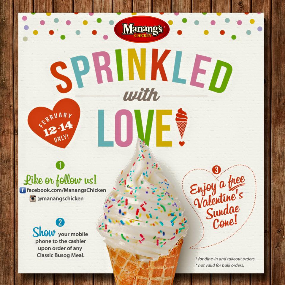 ManangsChicken's tweet image. Happy Valentine&apos;s Day y&apos;all! Drop by &amp;amp; see how you can claim your free Sundae Cone. #ValentinesDay