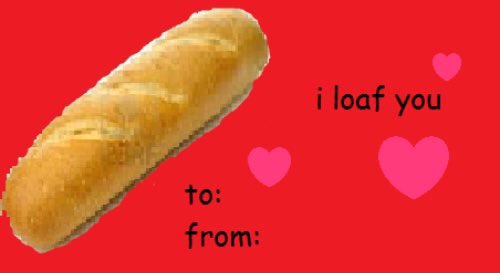 tkufner's tweet photo. For a true [bread] winner @T_Shultz #VALENTWEETS https://t.co/7vMwq1REyT