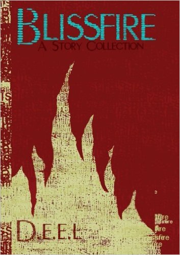 CharlesSplints's tweet photo. #Blissfire by @Deeliopunk is just 3.99 on #Kindle! https://t.co/CLzcoPnPre https://t.co/xjp5lEpacp