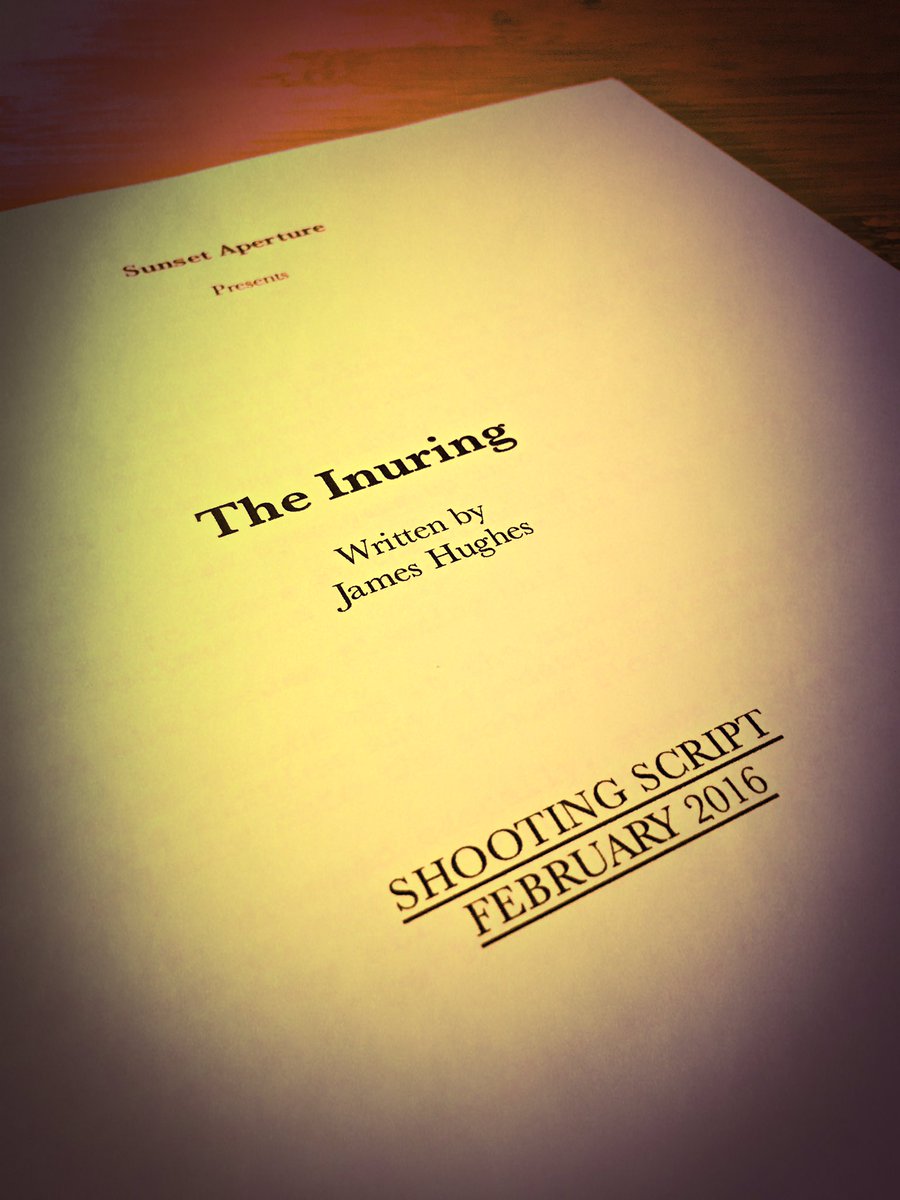 theJamesHughes's tweet image. Locked the #shootingscript for @TheInuring
