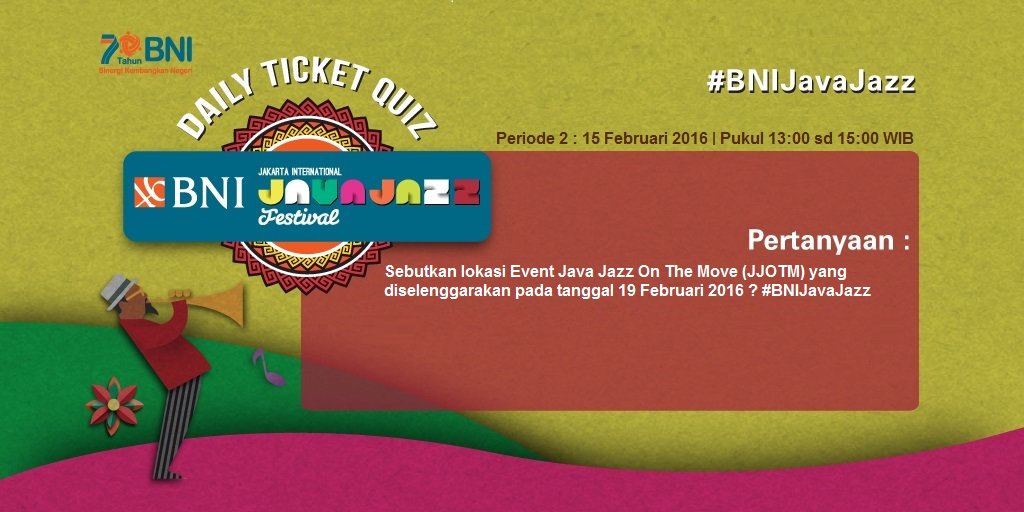 BNI's tweet photo. Quiz:
Jawab pertanyaannya, sertai #BNIJavaJazz disetiap jawabanmu :) https://t.co/Ed72TGxrJB