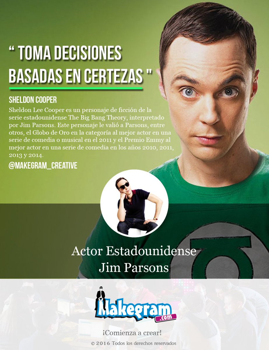 makegram's tweet image. El Gran #SheldonCooper " Es tiempo de #crear y seguir tu #pasión " #emprende #creativos #entrepreneur #creative
