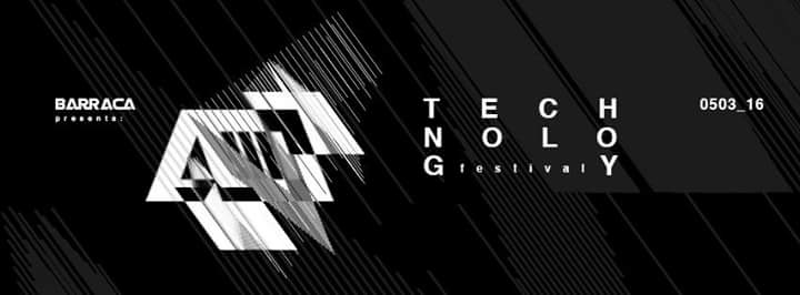 B∆RR∆C∆ PRESENT∆
05.03.16 /\\\
Technology Festival V.1 Esto si es Techno!