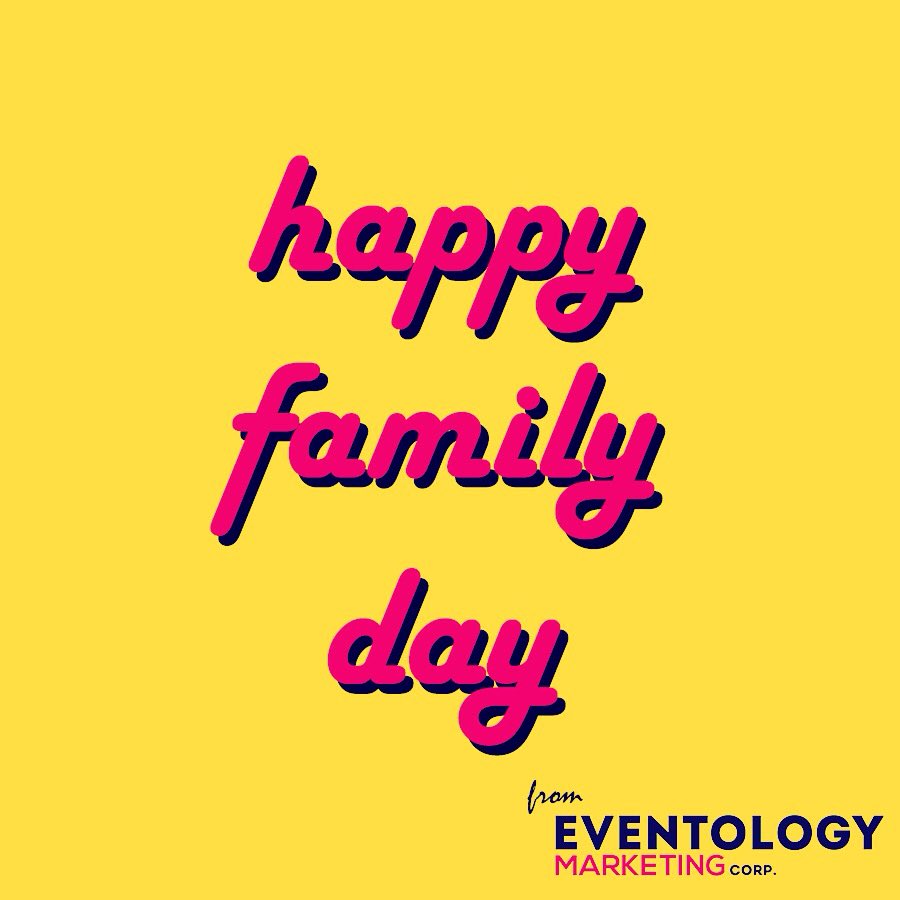 EventologyM's tweet photo. Happy #FamilyDay from #eventologymarketing ! We're CLOSED today but will be back tomorrow! #holiday #dayoff https://t.co/MYPzMuRnbq