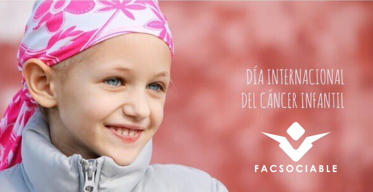 FACSOCIABLE's tweet photo. Día Internacional del Cáncer Infantil https://t.co/Edo14qc6lI