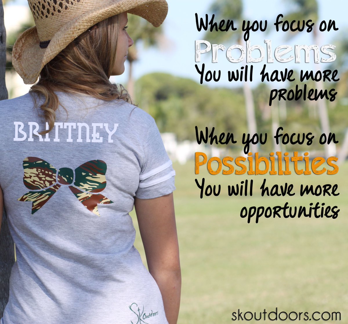 #mondaymotivation Focus on possibilities= more opportunities. #GreatOutdoors #SKOutdoors skoutdoors.com
