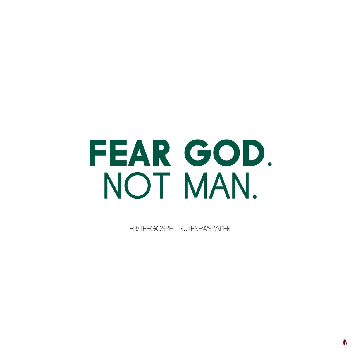 The Gospel Truth On Twitter: "Fear God. Not Man. #Christian #Quote #Inspiration #Fear #Dontfear #God #Minimalism Https://T.co/Okz4Zipehn" / Twitter