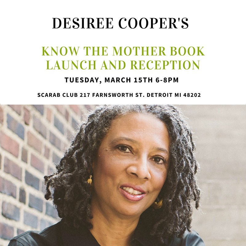 kima_jones's tweet photo. Detroit: @descooper launches KNOW THE MOTHER (@WSUPress) at @scarabclub March 15th 6pm. I'll be in town a few days! https://t.co/AQsVE8pg6L