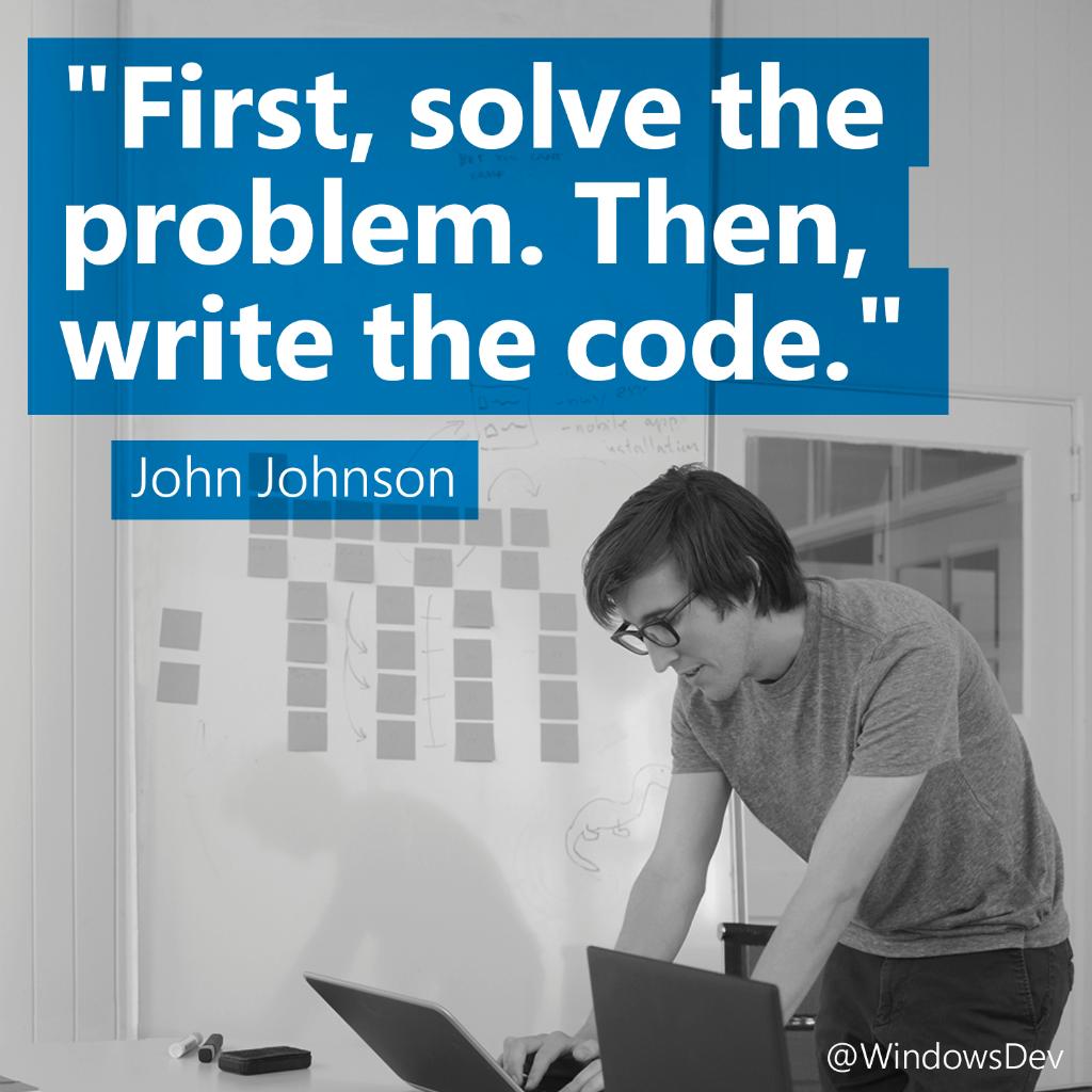 windowsdev's tweet image. Solve first, code later. #MotivationMonday