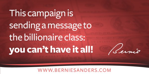 Libertea2012's tweet photo. Send a message to the billionaire class: you can’t have it all! #FeelTheBern https://t.co/49T9AFvlMe https://t.co/iFkhNemcXn