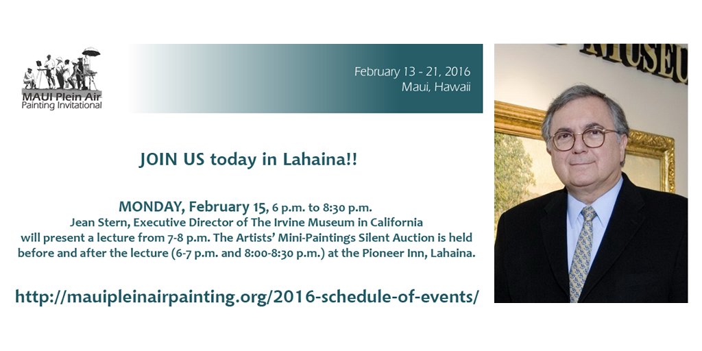 Don't miss our #PleinTalk w/ Jean Stern of #IrvineMuseum tonight Feb 15 6PM   <a href="/PioneerInn/">Pioneer Inn</a> #Lahaina #Maui #PleinAir!