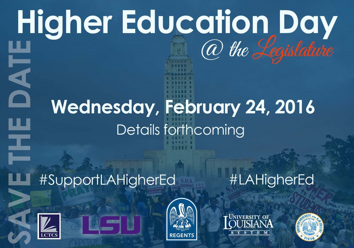 golctc's tweet photo. Join @golctcs, @ulsystem, @SouthernU_BR, @lsu &amp; @laregents 2/24/16 @ LA State Capitol  #lalege #supportlahighered https://t.co/xpdvPZwmKw