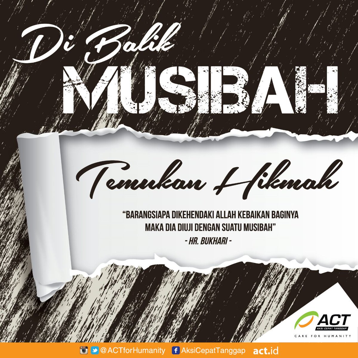 ACTforHumanity's tweet photo. 2) Yakinlah, selalu ada hikmah di balik cobaan. 
https://t.co/FtMOQfs4au