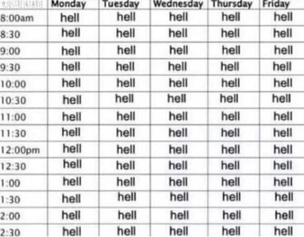 OKAY HERE'S MY CLASS SCHEDULE.