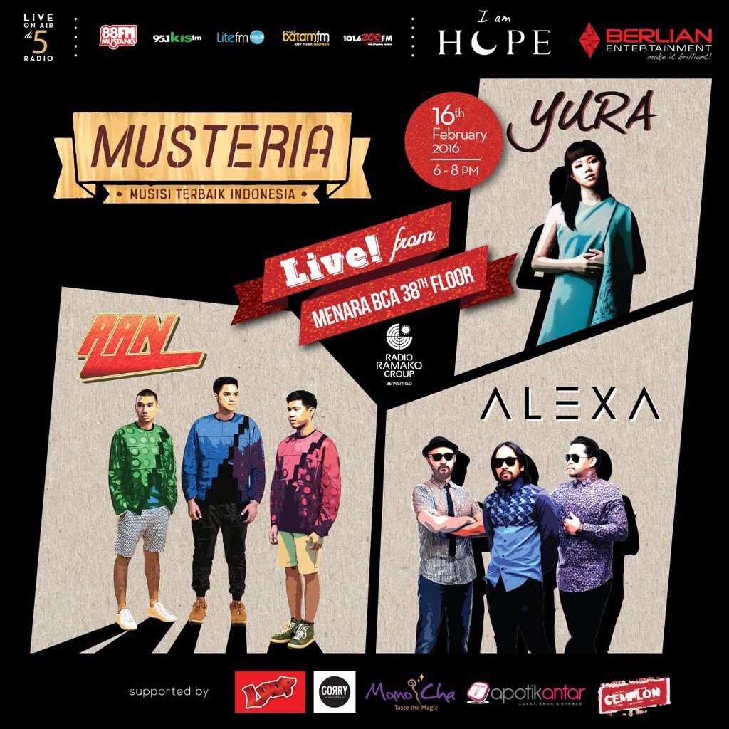 TONIGHT! Feb 16th MUSTERIA <a href="/yurayunita/">Yura Yunita</a> <a href="/ALEXAtheBand/">ALEXA</a> <a href="/RANforyourlife/">RAN</a> Live from Menara BCA 38th Floor <a href="/Berlian_ENT/">Make It Brilliant!</a>