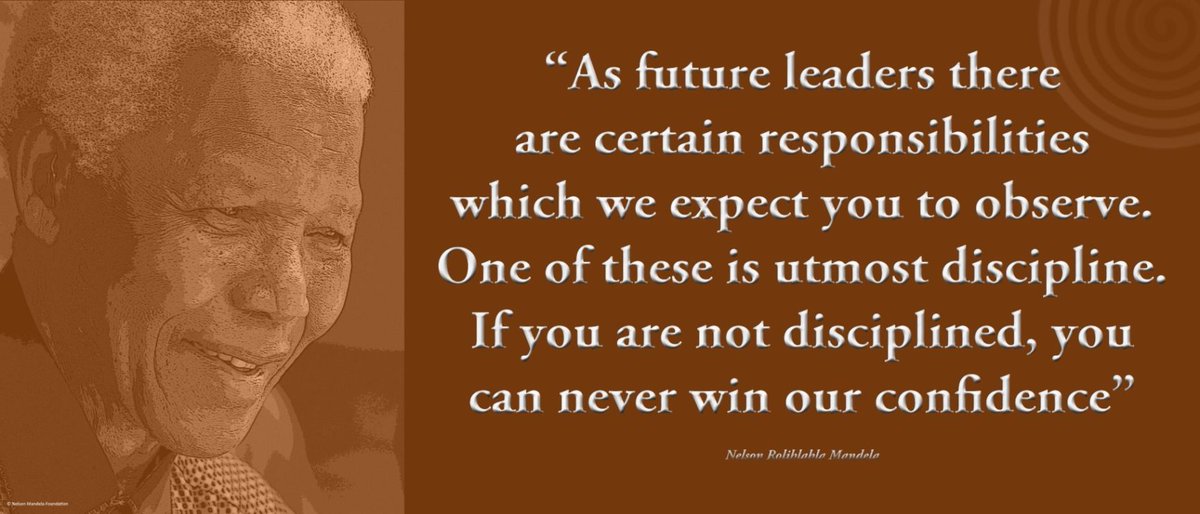 NelsonMandela's tweet photo. As future leaders there are certain responsibilities which we expect you to observe. 1 of these is utmost discipline https://t.co/0nMa6mqq5v