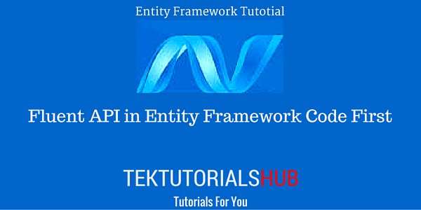 tekTutorialsHub's tweet image. #FluentApi in #EntityFramework #CodeFirstt buff.ly/1PHzlzs