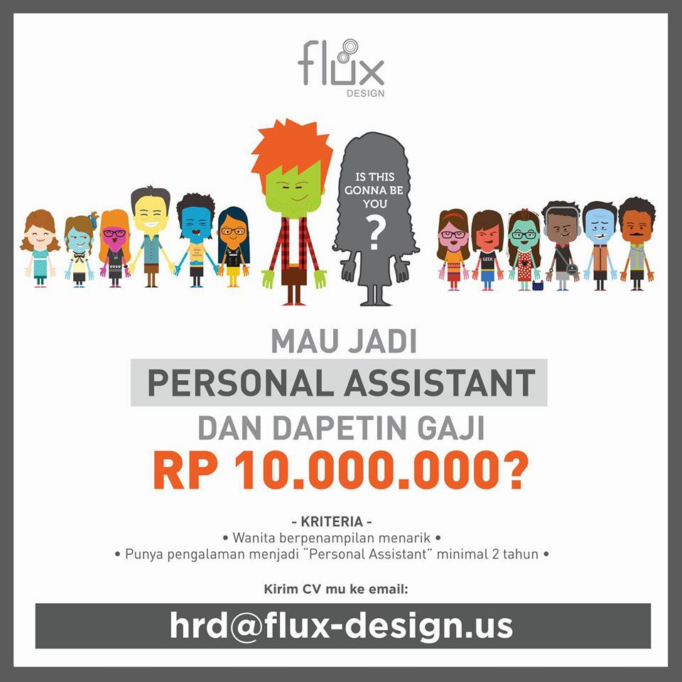 O Xrhsths Ig Seputarevent Sto Twitter Vacancy Siapa Mau Gaji Rp 10 000 000 Dicari Personal Assistant Buat Bos Nya Flux Design Https T Co Egnymh3rqk