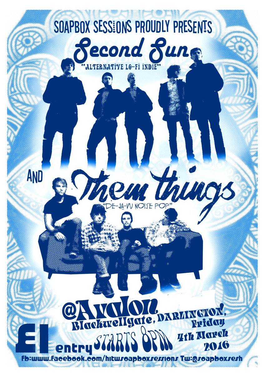 'Soapbox Session Proudly Presents...' on Fri 4th March feat <a href="/SecondSunUK/">Second Sun</a> &amp; <a href="/ThemThingsBand/">Them Things</a> is now at <a href="/AvalonDarlo/">Avalon_Darlington</a>