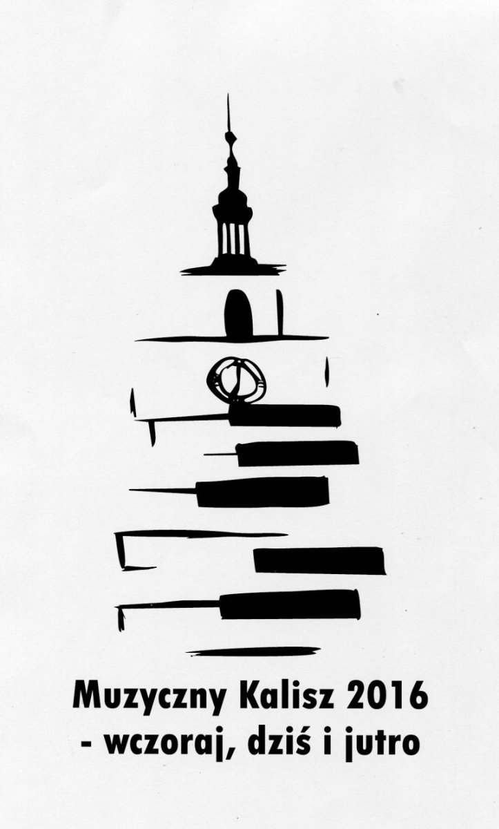 "MUZYCZNY #KALISZ 2016 wczoraj dziś i jutro" - cykl wydarzeń kulturalnych: cit.kalisz.pl/new,1572 #citkalisz