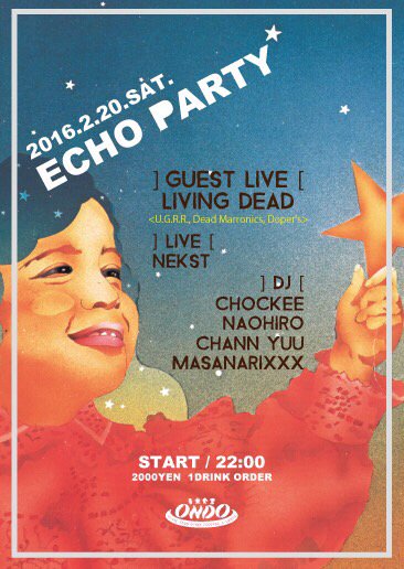 NEKSTRECORDINGS's tweet photo. ECHO PARTY
https://t.co/FSl7NJhgIq.้ณๆฅฝ้ฃๅ ondo
-GUEST LIVE-
LIVING @LIVING_D
#echoparty #้ณๆฅฝ้ฃๅ #ondo #livingdead #nekst https://t.co/P3ckdGMPn9