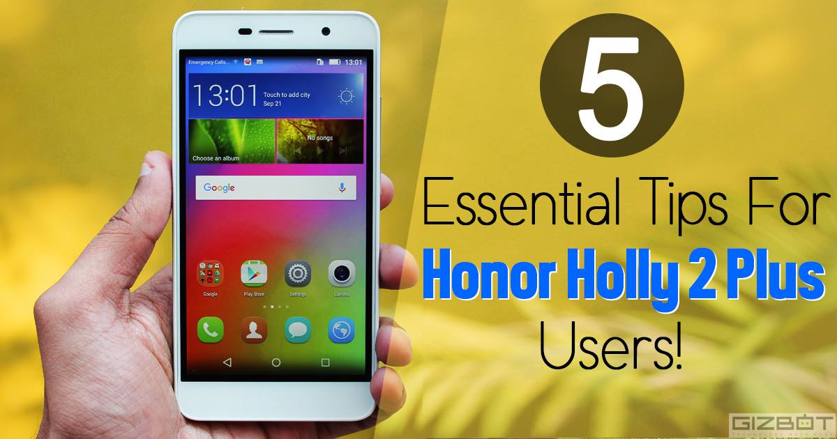 gizbot's tweet photo. #ProTips for Honor #Holly2Plus users!
https://t.co/eu6QdrEjk2
@HiHonorIndia https://t.co/IsaZbukSxi