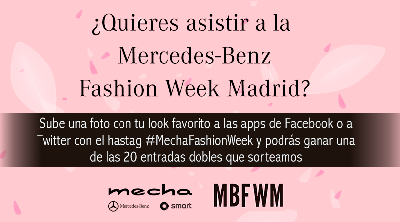 MobilityCentro's tweet photo. Participa en nuestro concurso #MechaFashionWeek y vive en persona la #MBFWM! Aquí la info: https://t.co/nXTEj5Pu20 https://t.co/syinSViYWx