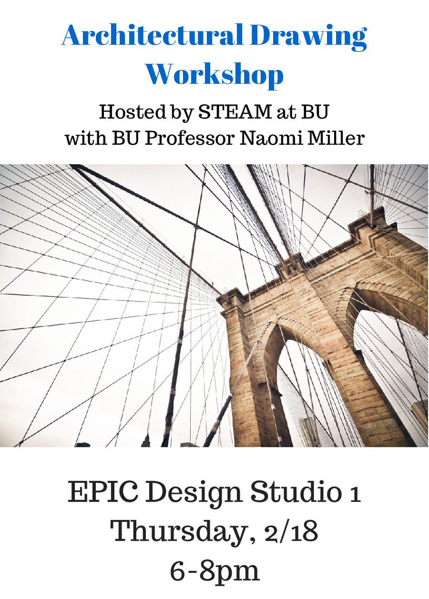 bostonusteam's tweet photo. STEAM at BU is hosting an Architectural Drawing Workshop with BU Professor Naomi Miller! See below for more info https://t.co/cbabYOz2Sb