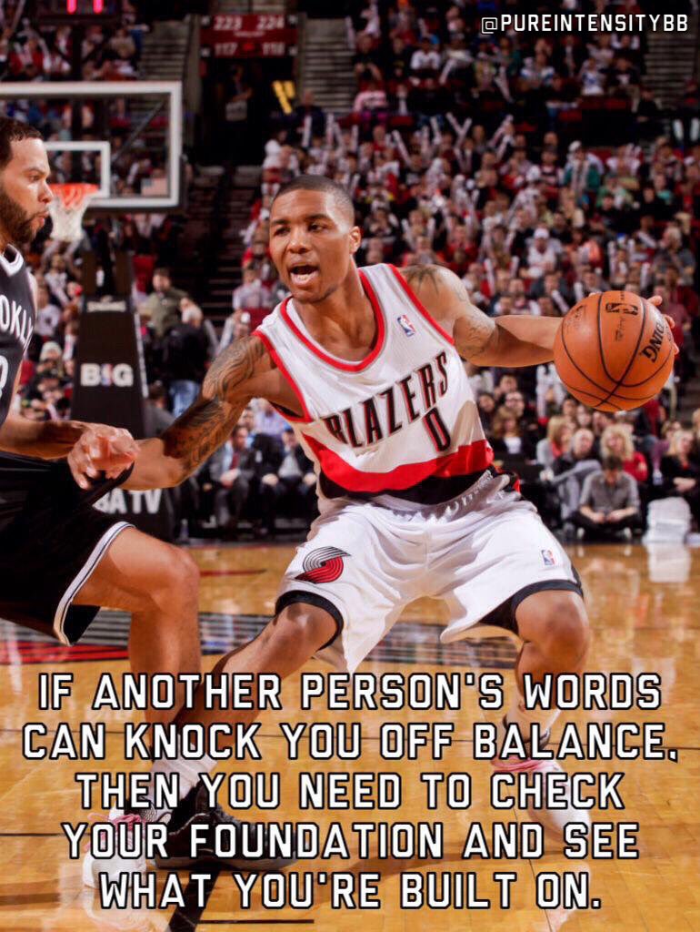PureIntensityBB's tweet photo. If another person's WORDS can knock you off balance, then you need to check your foundation - Damian Lillard https://t.co/YR21jJcPln