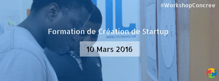 startupconcree's tweet photo. Les inscriptions au prochain #WorkshopConcree se font ici ---> https://t.co/BHSozVnHUl #startup #entrepreneur https://t.co/1UbqRcE18B