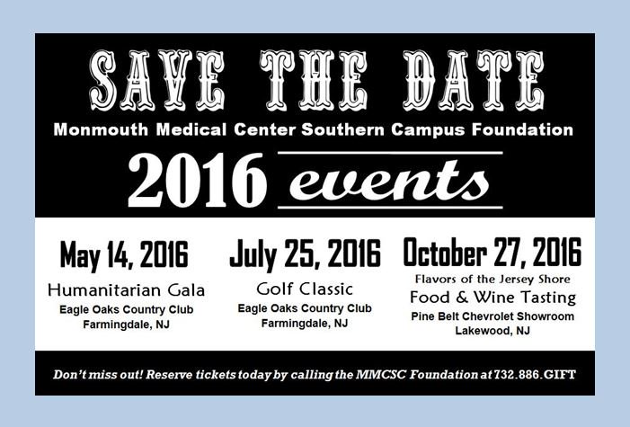 Monmouth Medical Center Southern Campus - 2016 Events

SAVE THE DATES!