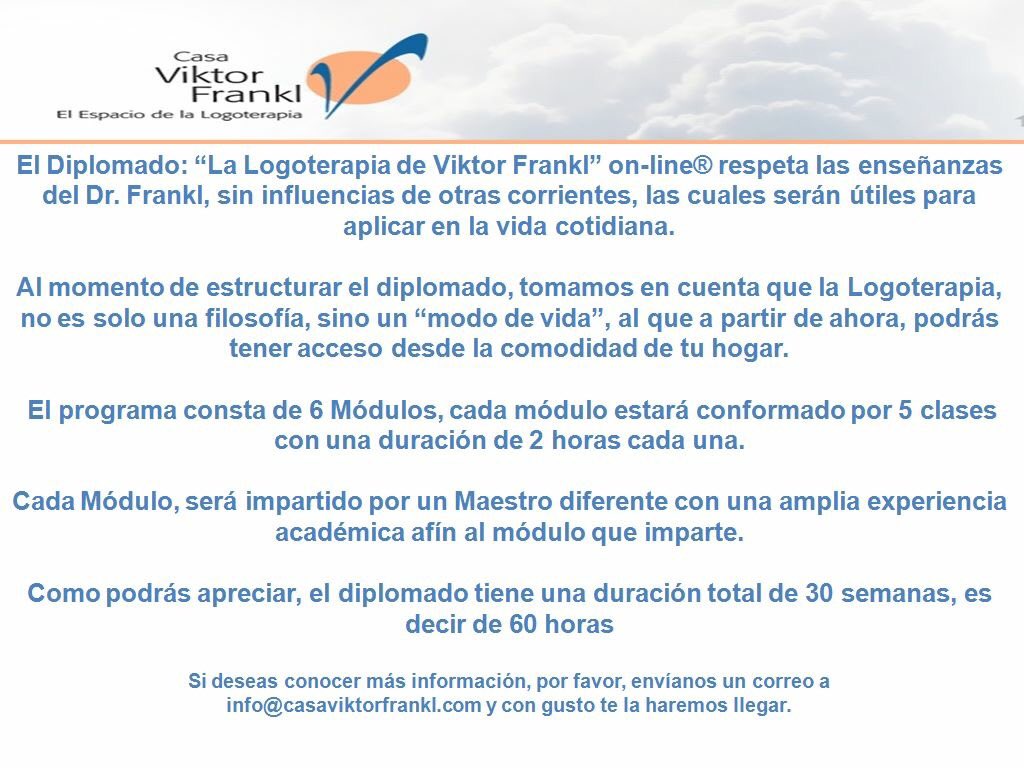 CasaFrankl's tweet photo. Diplomado de Logoterapia On-line, próximo inicio lunes 28 de marzo. Inscríbete!! #CasaViktorFrankl https://t.co/2bOtFSOb61