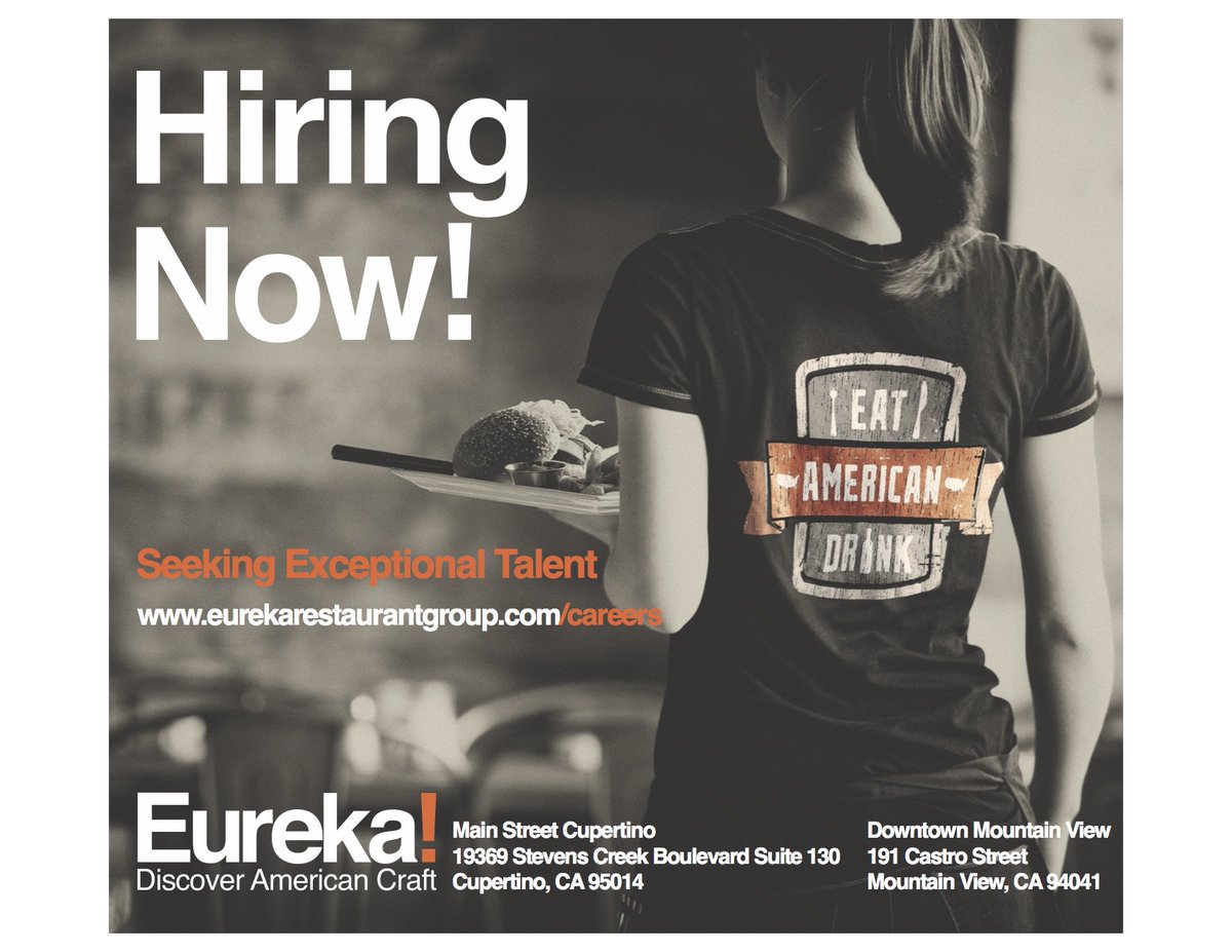 Eureka! is opening in Cupertino. Open interviews take place each weekday from 10-6pm. #eatdrinkamerican