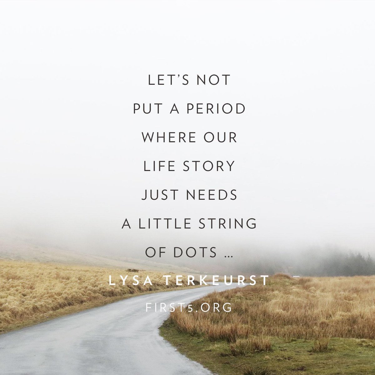 LysaTerKeurst's tweet photo. Determine not to mistake this delay for a dead end. #First5 https://t.co/4FzzHTz4As
